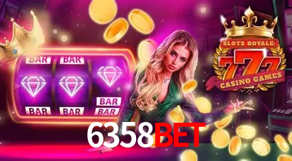 Descubra o Mundo do Cassino Online com 6358bet